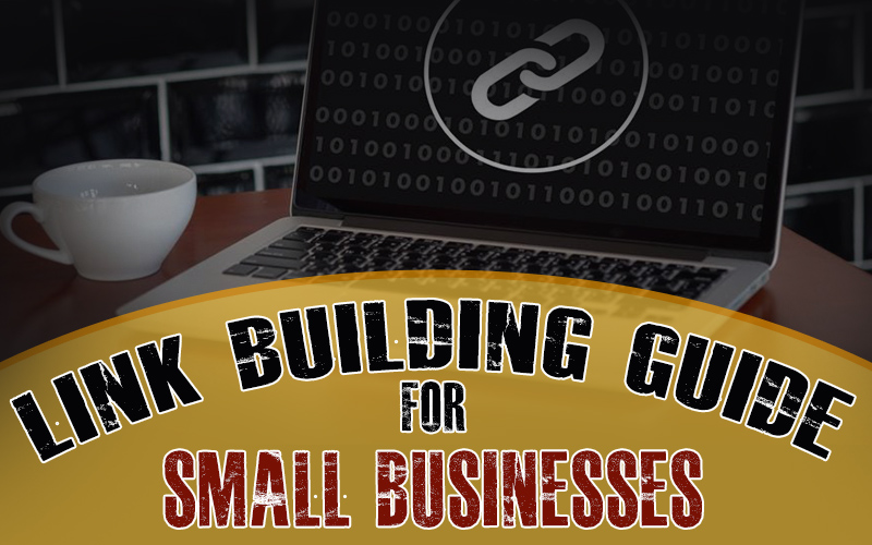 Link Building Guide for Small Businesses